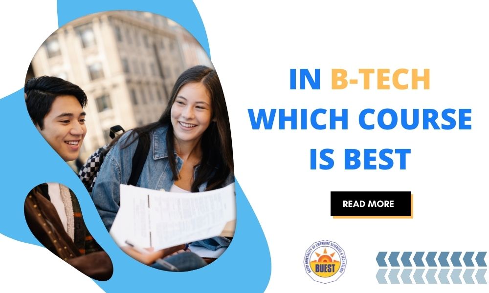 In B Tech which course is best
